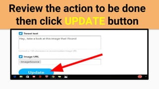 Review the action to be done
then click UPDATE button
 
