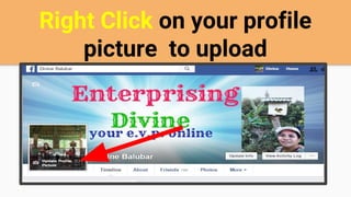 Right Click on your profile
picture to upload
 
