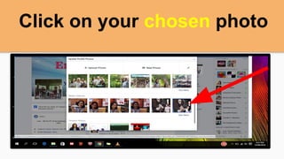 Click on your chosen photo
 