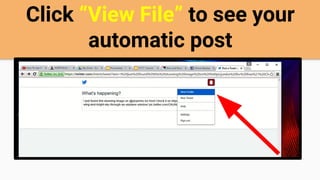 Click “View File” to see your
automatic post
 