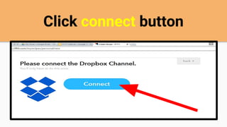 Click connect button
 