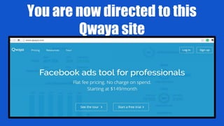 You are now directed to this
Qwaya site
 