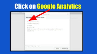 Click on Google Analytics
 