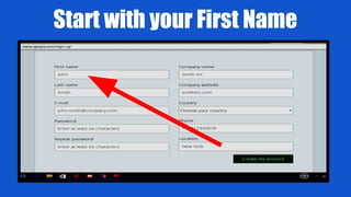 Start with your First Name
 