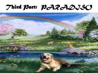 Third Part:  PARADISO