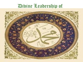 Divine Leadership of
 