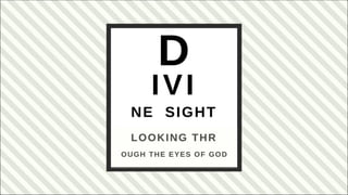 Divine Sight 3