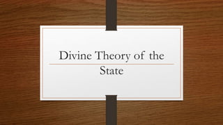 Divine Theory of the
State
 