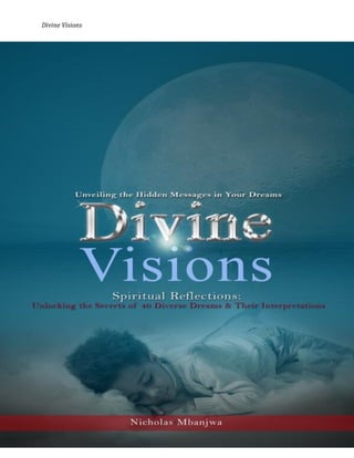 Divine Visions
1
 