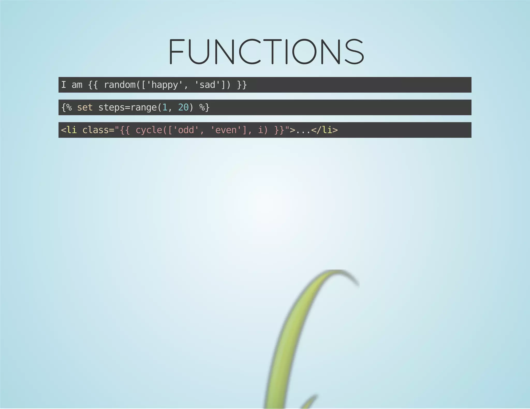 FUNCTIONS
Ia { rno('ap' 'a')}
m { adm[hpy, sd] }
{ stsesrne1 2)%
% e tp=ag(, 0 }
<icas"{cce[od,'vn] i }"../i
l ls={ yl('d' ee', ) }>.<l>

 