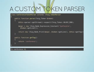 A CUSTOM TOKEN PARSER
casCneecTknasretnswgTknasr
ls ofrneoePre xed Ti_oePre
{
pbi fnto prewgTkn$oe)
ulc ucin as(Ti_oe tkn
{
$hs>asr>eSra(-epc(Ti_oe:BOKED;
ti-pre-gttem)>xetwgTkn:LC_N)
$xr=nwwgNd_xrsinCntn(Smoyo'
ep
e Ti_oeEpeso_osat'yfnCn,
$oe-gtie);
tkn>eLn()
}

}

rtr nwwgNd_rn(ep,$oe-gtie) $hs>eTg);
eun e Ti_oePit$xr tkn>eLn(, ti-gta()

pbi fnto gta(
ulc ucin eTg)
{
rtr 'ofrne;
eun cneec'
}

{ cneec %
% ofrne }

 