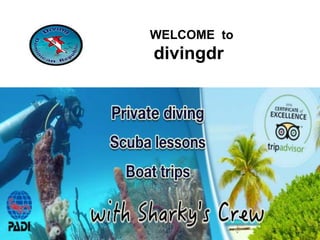 WELCOME to
divingdr
 