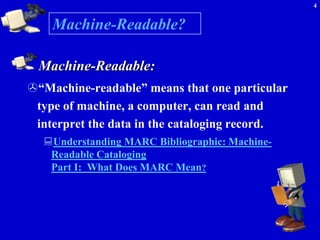 Marc 4 Machine Diving into MARC: What's MARC got to do with it? | PPTX