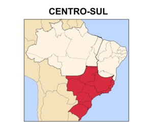 CENTRO-SUL
 