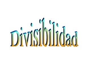 Divisibilidad 