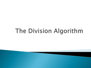 The Division Algorithm 
