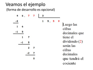 Veamos el ejemplo
(forma de desarrollo es opcional)