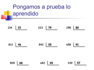 Pongamos a prueba lo
aprendido
 