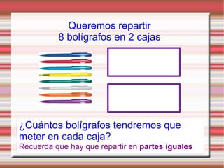 Dividir es repartir | ODP