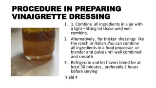 Alternatively Dressing PREPARING GREEN SALAD WITH VINAIGRETTE DRESSING | PPTX