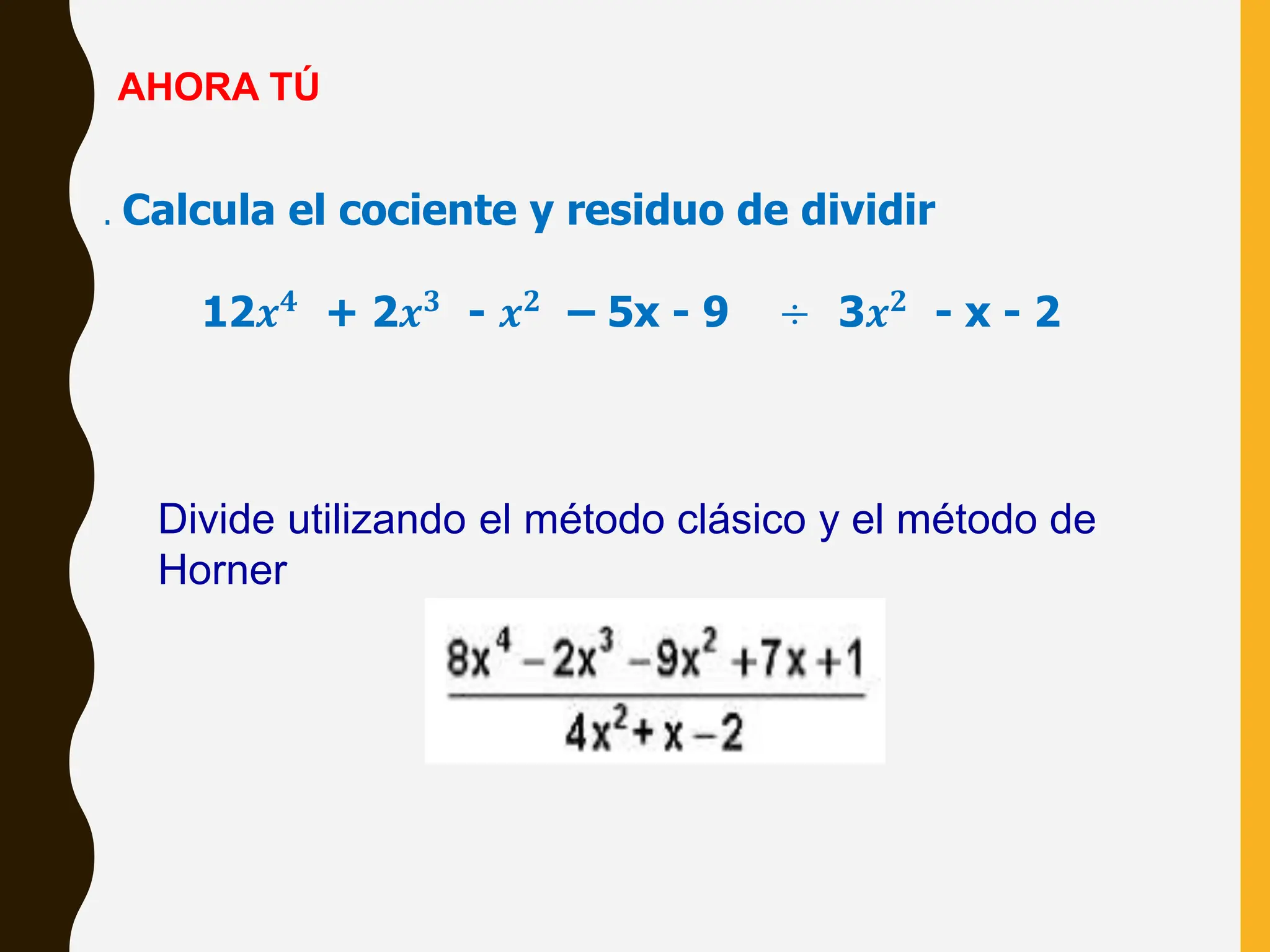 DIVISION DE POLINOMIOSHORNER Y CLASICO.pptx