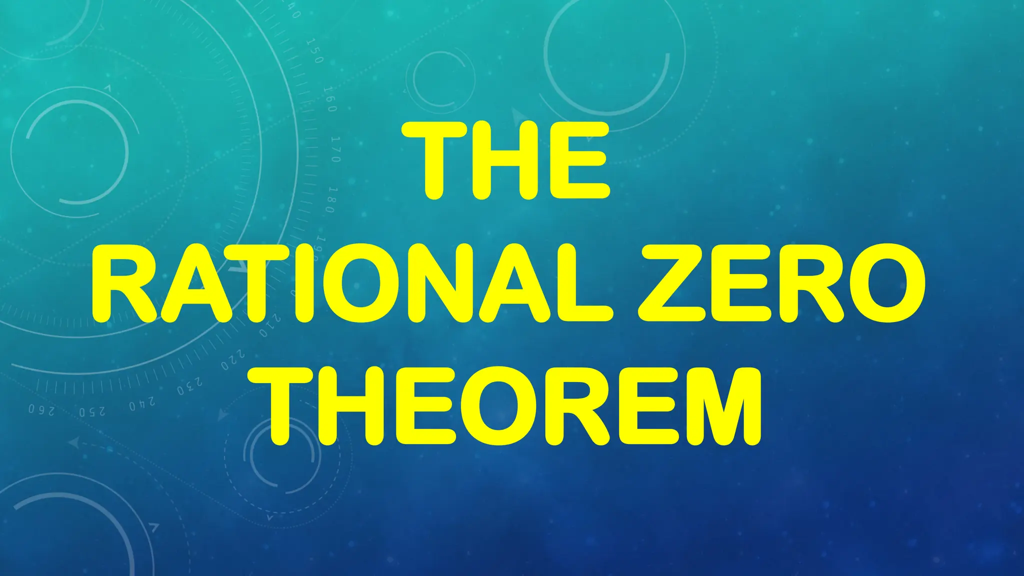 The Rational Root Theorem for Grade 10 Learners | PPTX