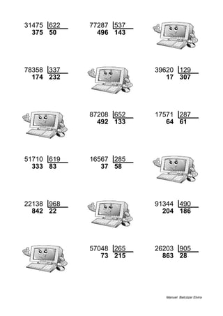 31475 622 77287 537
375 50 496 143
78358 337 39620 129
174 232 17 307
87208 652 17571 287
492 133 64 61
51710 619 16567 285
333 83 37 58
22138 968 91344 490
842 22 204 186
57048 265 26203 905
73 215 863 28
Manuel Balcázar Elvira
 