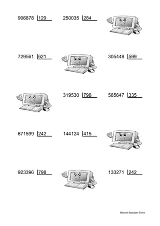 906878 129 250035 284
8 7030 115 880
729561 621 305448 599
507 1174 557 509
319530 798 565647 335
330 400 167 1688
671599 242 144124 415
49 2775 119 347
923396 798 133271 242
110 1157 171 550
Manuel Balcázar Elvira
 