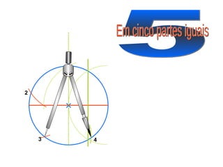 5 Em cinco partes iguais 1 2 3 4 