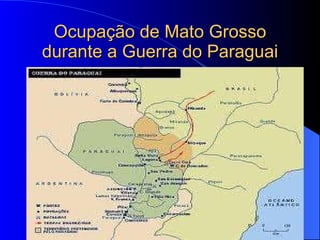 Ocupação de Mato Grosso durante a Guerra do Paraguai 