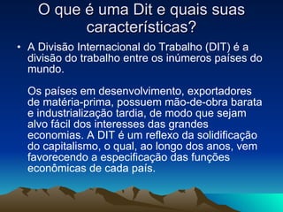 Divisão internacional do trabalho | PPT