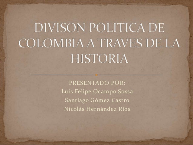 PRESENTADO POR:
Luis Felipe Ocampo Sossa
Santiago Gómez Castro
Nicolás Hernández Ríos
 