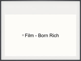 Film - Born Rich 