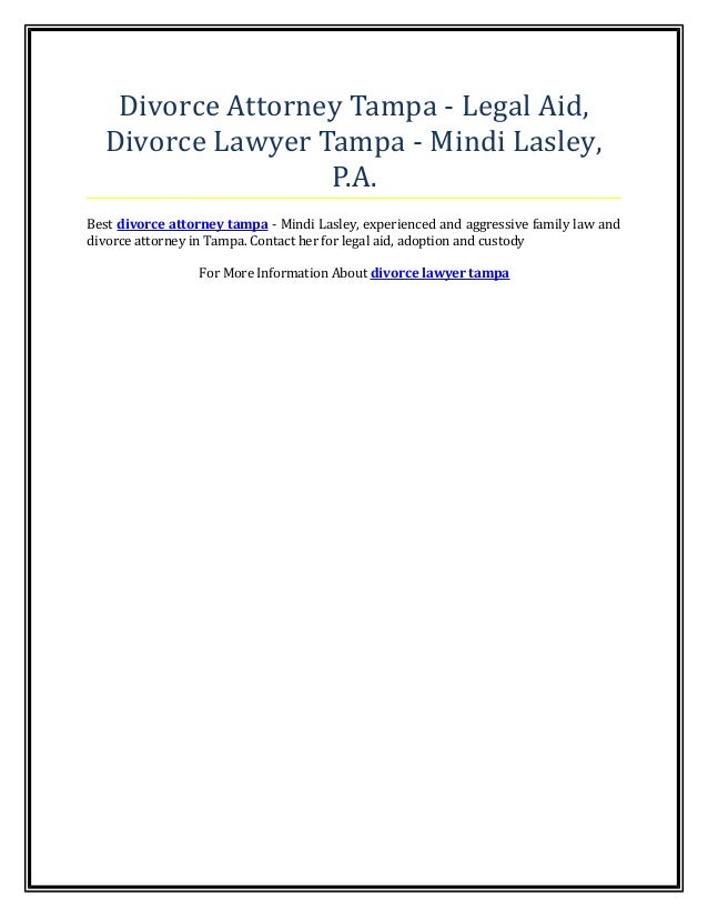 Divorce attorney tampa legal aid, divorce lawyer tampa mindi lasley, p.a.