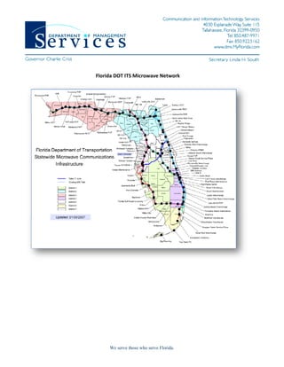 Florida DOT ITS Microwave Network 
 




                                              




         We serve those who serve Florida.
 
