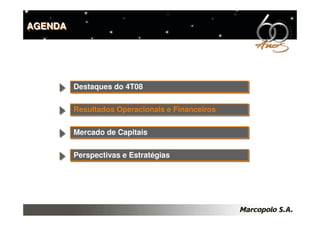 Divulgação dos Resultados do 4T08