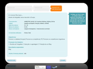Quem pode fazer parte?Todos os professores:de escolas públicas e privadas do ensino não superiorde todas as áreas disciplinarescom gosto por abraçar desafiosTodos os alunos do ensino não superior:desde o jardim de infância ao fim do secundáriointegrados em projectos liderados por professores