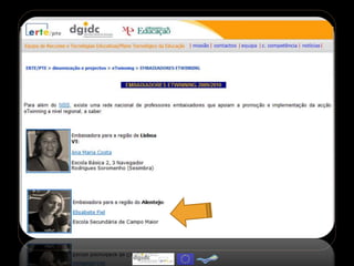 Encontram-se aqui…todos os nossos twinspace…. 
