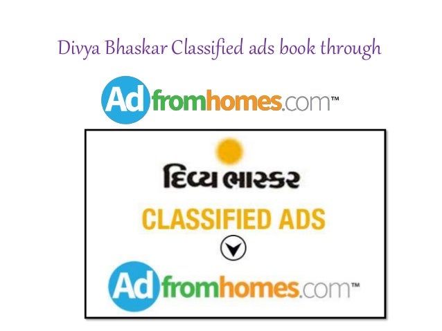 Book Classified & Display Advertisements for the Divya Bhaskar Instantly!