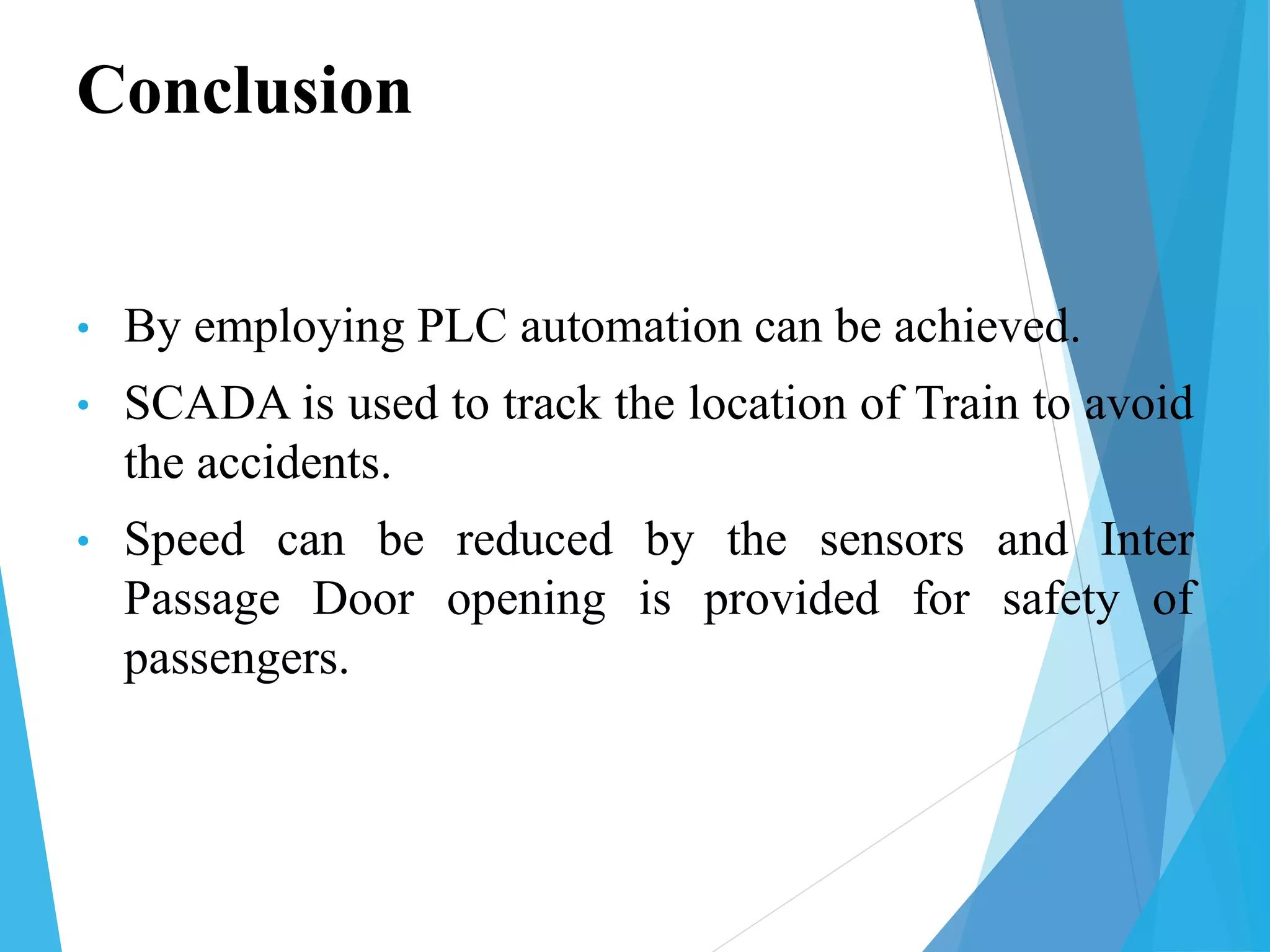 Implementation of metro rail using plc and scada pptx