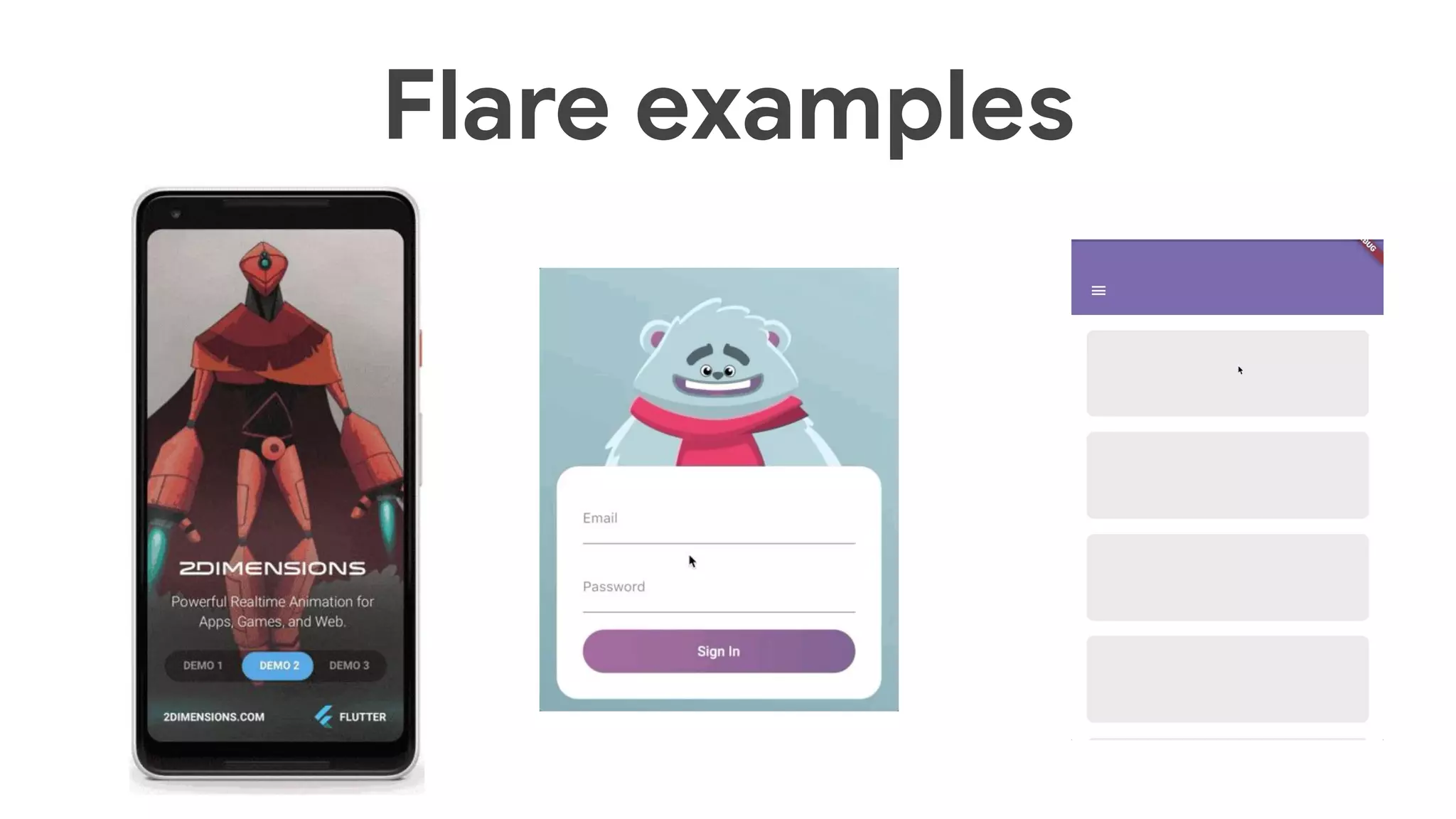 Flare examples
 