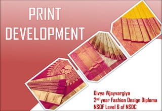 Divya Vijayvargiya
2nd year Fashion Design Diploma
NSQF Level 6 of NSDC
 