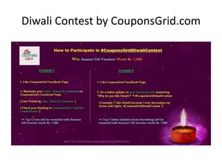 Diwali Contest by CouponsGrid.com 
 