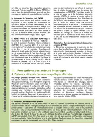 DOCUMENT DE TRAVAIL
8
sont très peu couvertes. Des organisations paysannes
telles que la Fédération des ONG du Sénégal (FO...