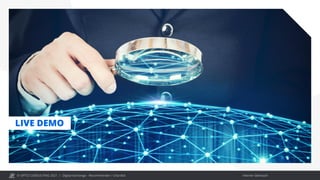 © OPITZ CONSULTING 2021 / Interner Gebrauch
Digital Exchange - Recommender / Chat Bot
LIVE DEMO
 