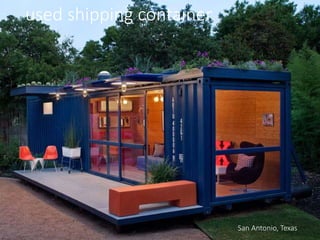 used shipping container
San Antonio, Texas
 