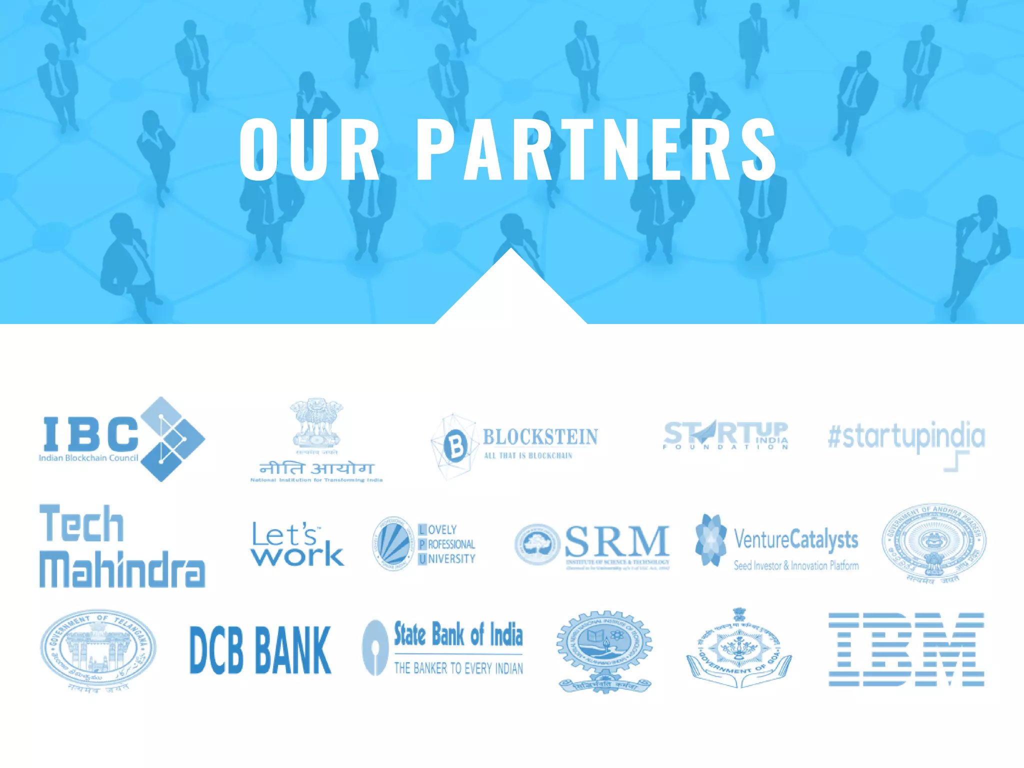 OUR PARTNERS
 