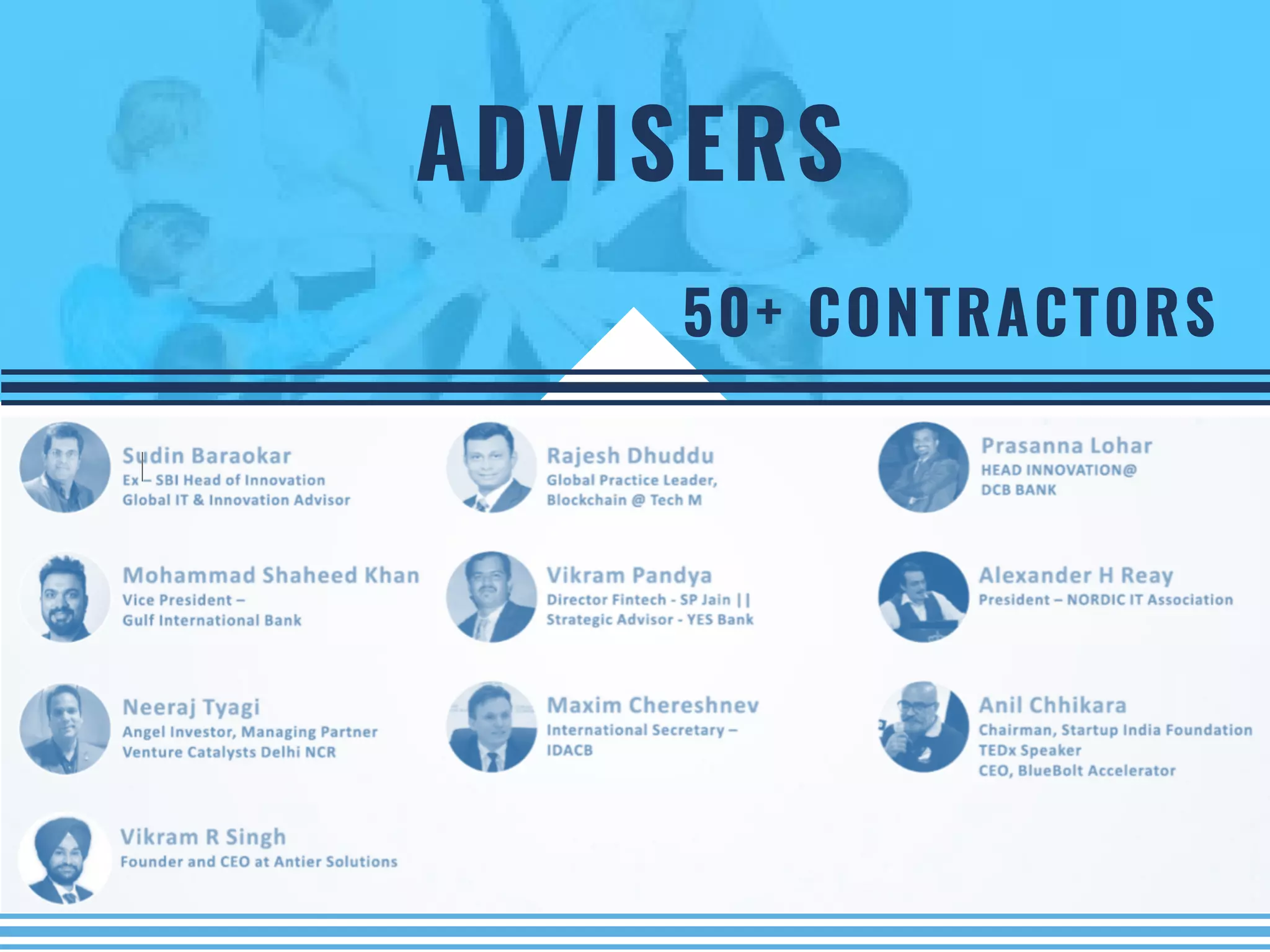 ADVISERS
50+ CONTRACTORS
 