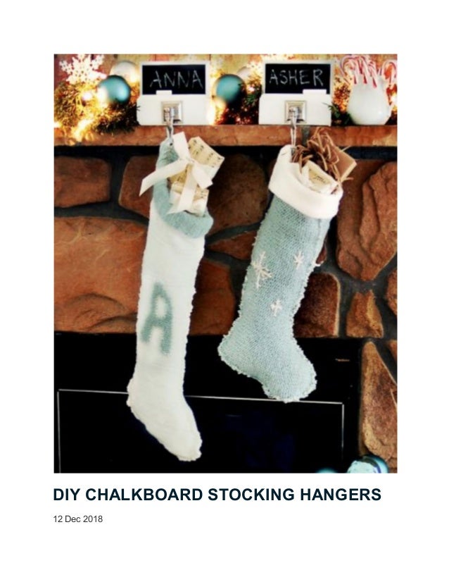 Diy Chalkboard Stocking Hangers