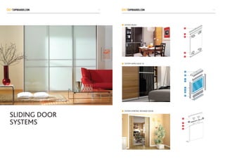 SLIDING DOOR
SYSTEMS
SYSTEM MICRA
SYSTEM SIMPLE BLUE 10
SYSTEM SYMETRIC PATHWAY DOOR
4645
 